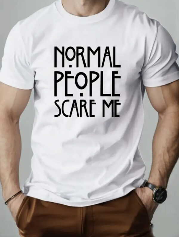 Мъжка Тениска Normal People Scare Me - Image 3