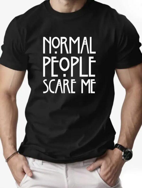 Мъжка Тениска Normal People Scare Me