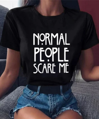 Дамска Тениска Normal People Scare Me