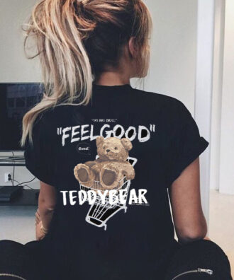 Дамска Тениска Feel Good Bear Back DTG