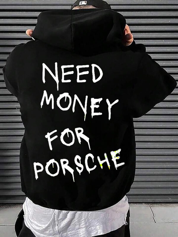 Мъжки Суитшърт Need Money For Porsche