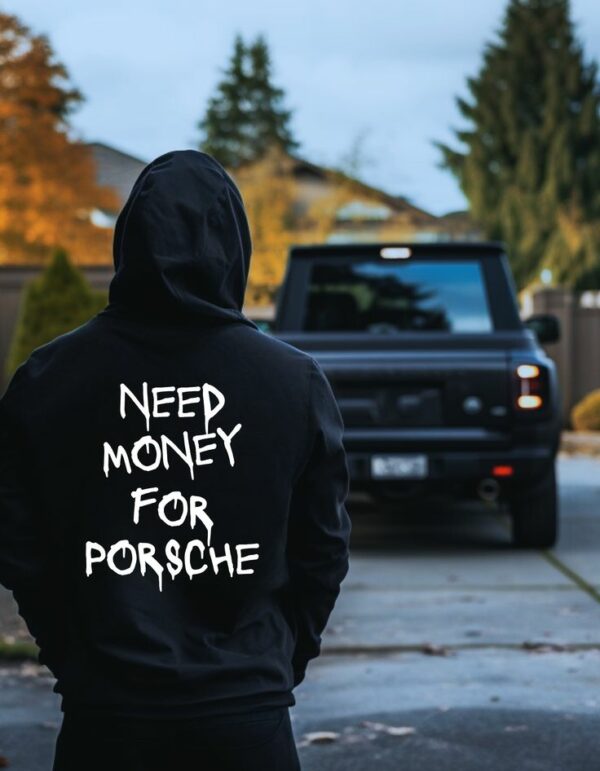 Мъжки Суитшърт Need Money For Porsche - Image 3