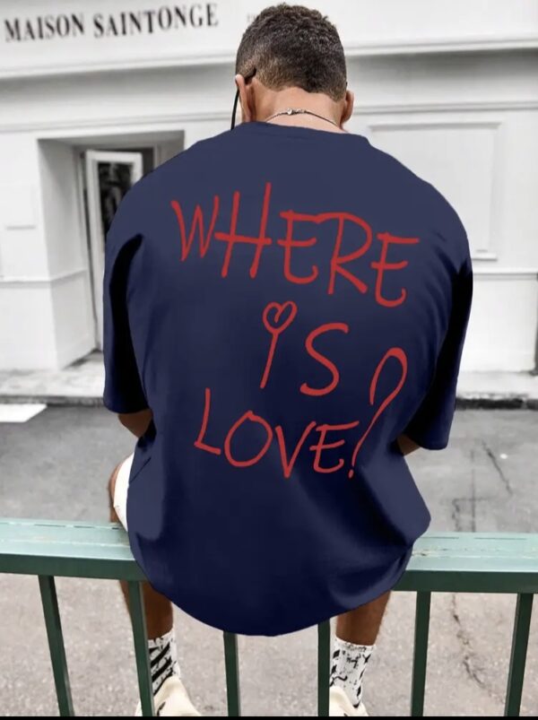 Мъжка Тениска Where Is Love? - Image 3